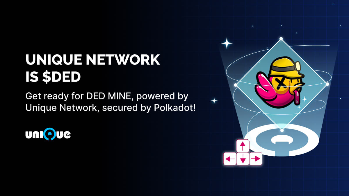 Unique Network is $DED